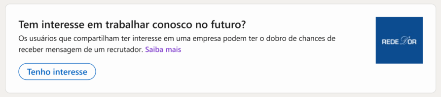 Selecionar que você tem interesse em trabalhar na Rede D’Or futuramente